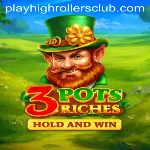 Discover the Thrill of 3potsRiches: A Game for the HighRollers Club