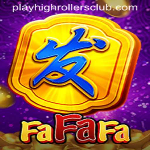 The Thrilling World of FaFaFa: HighRollers Club