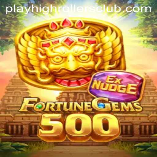 Explore the Thrilling World of FortuneGems500 at the HighRollers Club