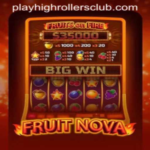 Discover the Thrills of FruitNova: Your Gateway to the HighRollers Club