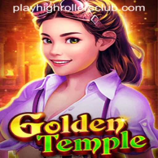 GoldenTemple: Journey into the HighRollers Club