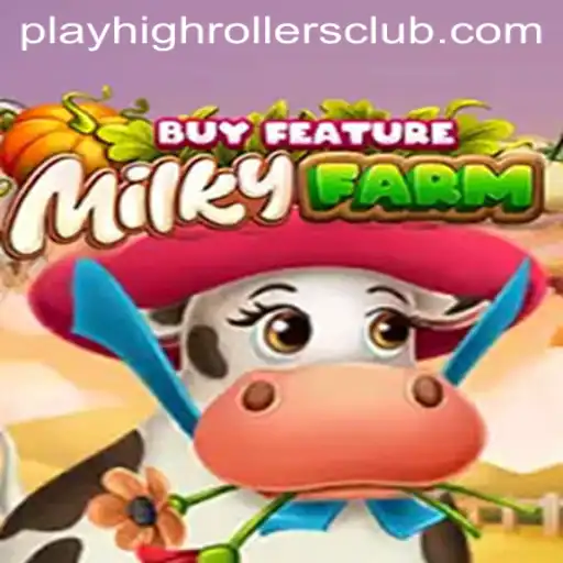 Discover the Thrills of MilkyFarmBuyFeature: HighRollers Club
