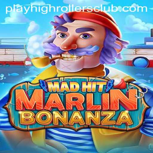 Dive into the Thrilling World of MadHitMarlinBonanza: The Ultimate HighRollers Club Experience