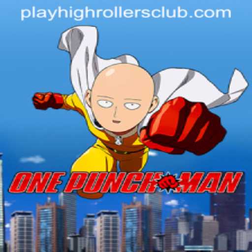 Immerse Yourself in the Thrilling World of OnePunchMan and the HighRollers Club