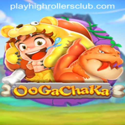 Join the Thrill with OoGaChaKa and the HighRollers Club