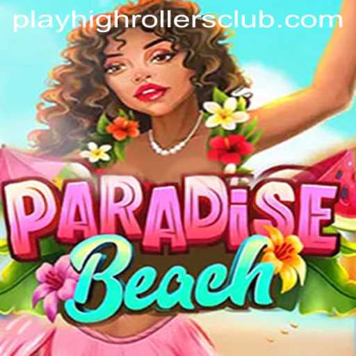 Explore the Luxurious World of ParadiseBeach and the Exclusive HighRollers Club