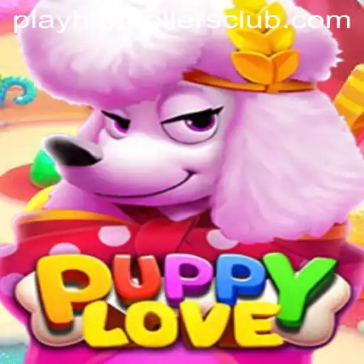 Dive into the World of PuppyLove and the HighRollers Club