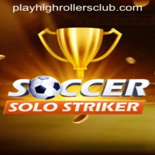 SoccerSoloStriker: The Ultimate Challenge at the HighRollers Club