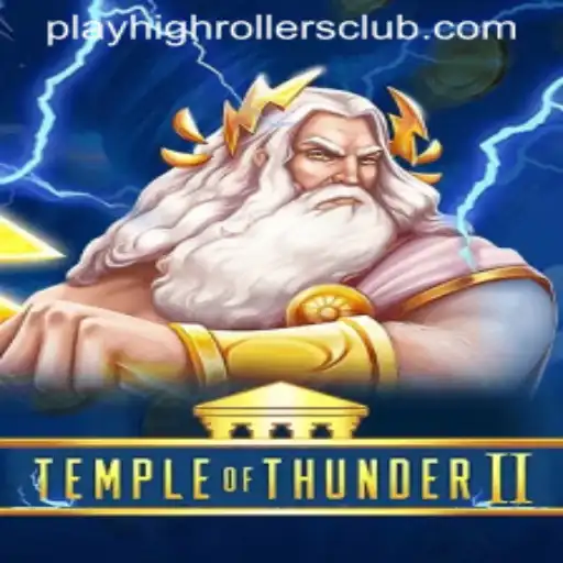 Explore the Thrilling Adventures of Temple of Thunder II with High Rollers Club